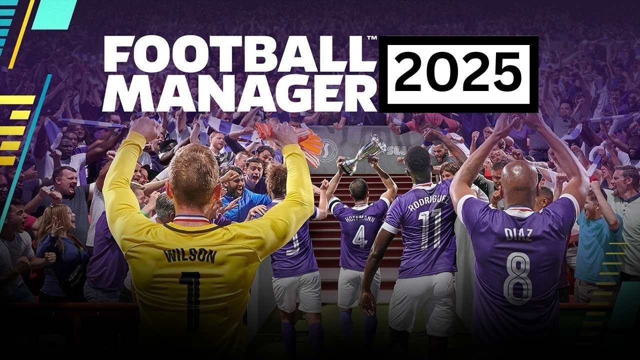 Football Manager 2025