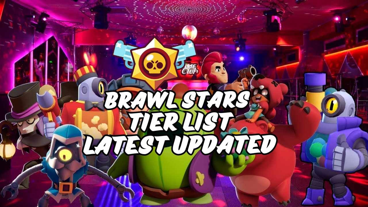 Brawl Stars Tier List