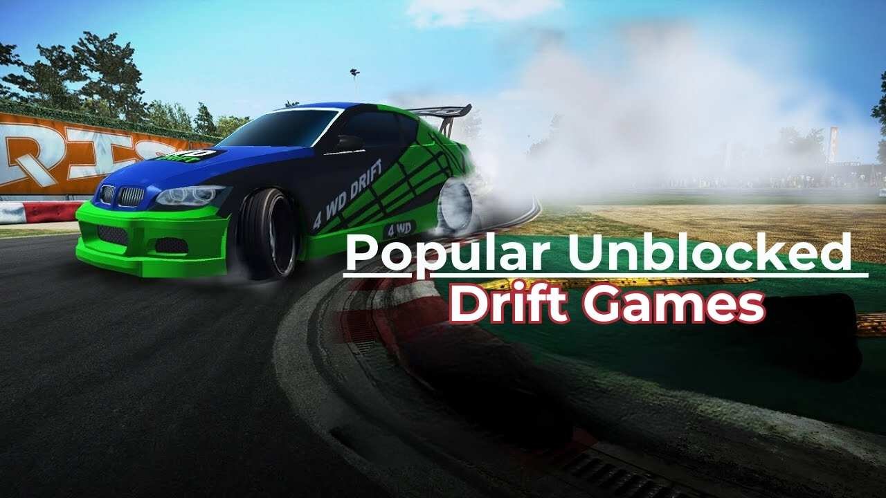 Unblocked Drift Games