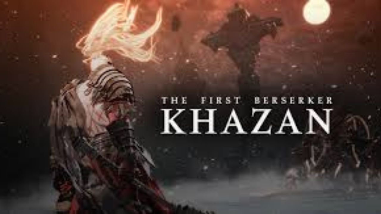 The First Berserker: Khazan – A Comprehensive Guide