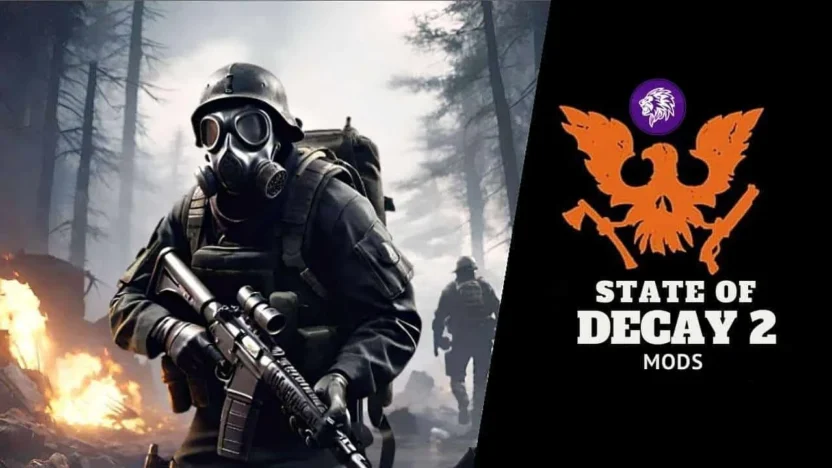 State of Decay 2 Mods